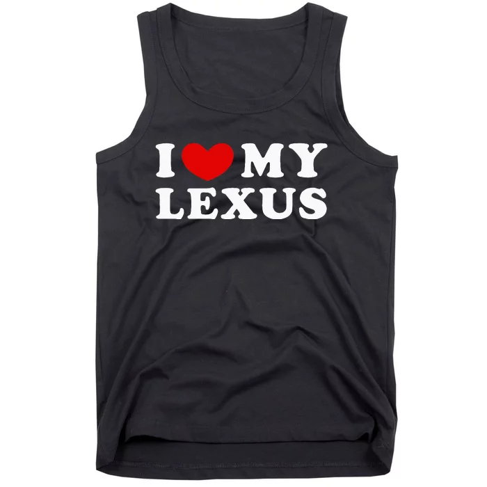 I Love My Lexus Tank Top