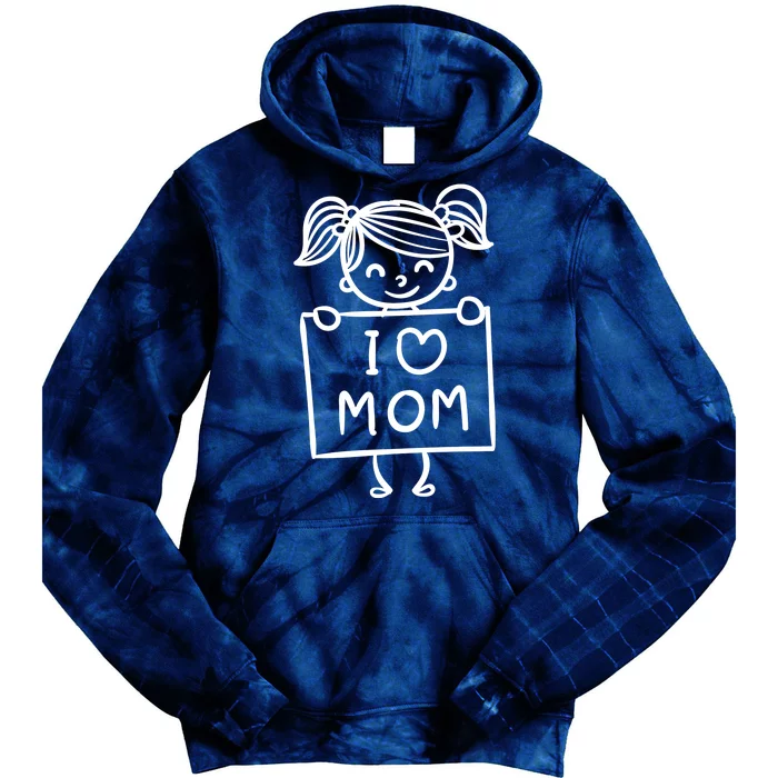 I Love Mom Daughter Gift Tie Dye Hoodie