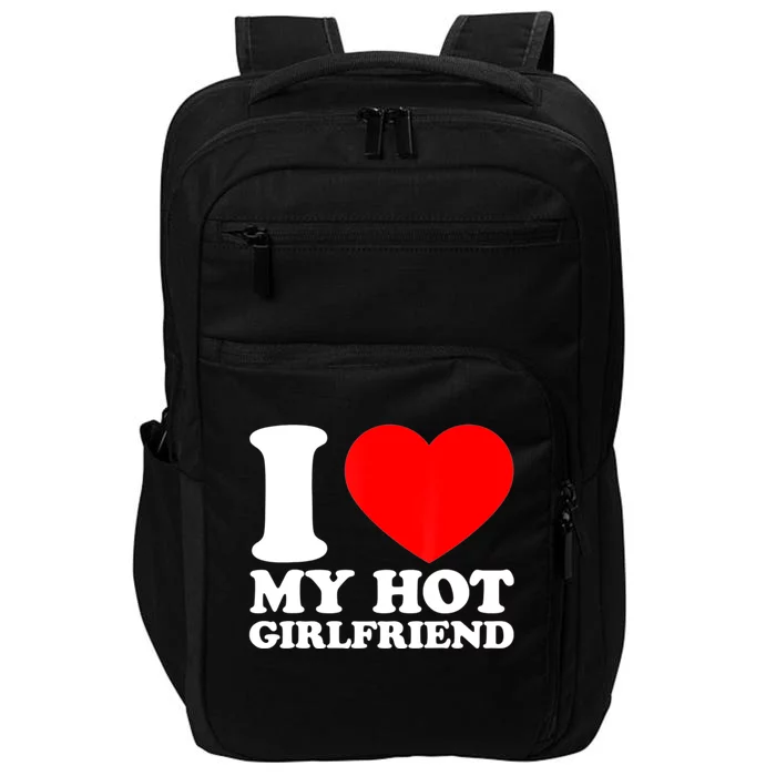 I Love My Girlfriend Funny Boyfriend Impact Tech Backpack