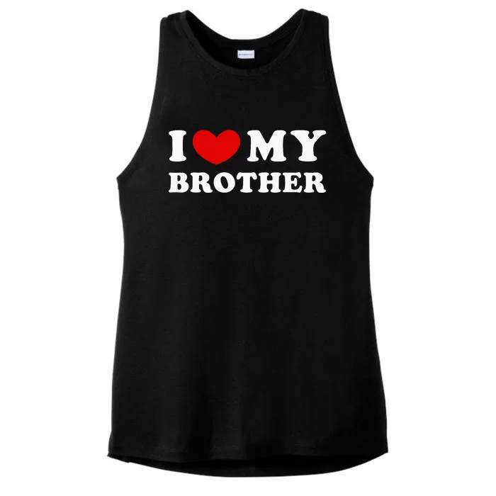 I Love My Brother I Heart My Brother Ladies Tri-Blend Wicking Tank