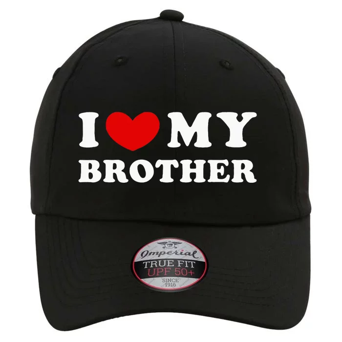 I Love My Brother I Heart My Brother The Original Performance Cap