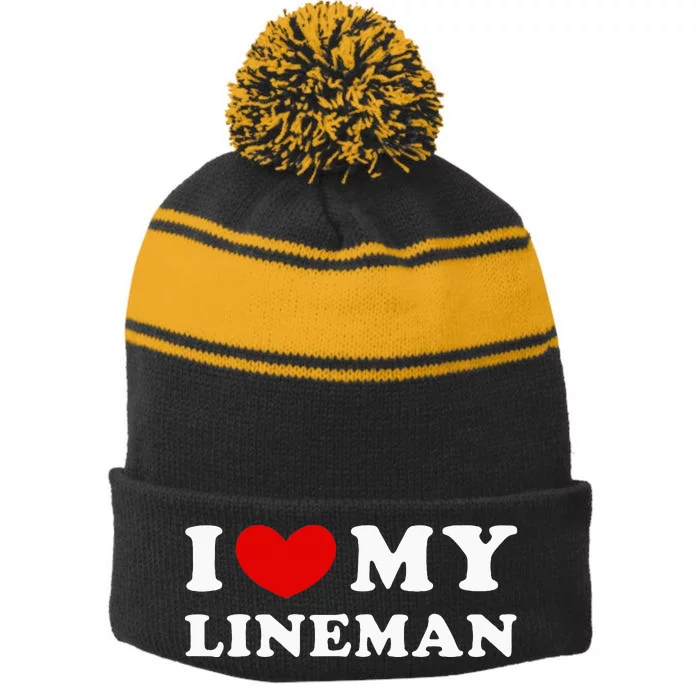 I Love My Lineman I Heart My Lineman Stripe Pom Pom Beanie