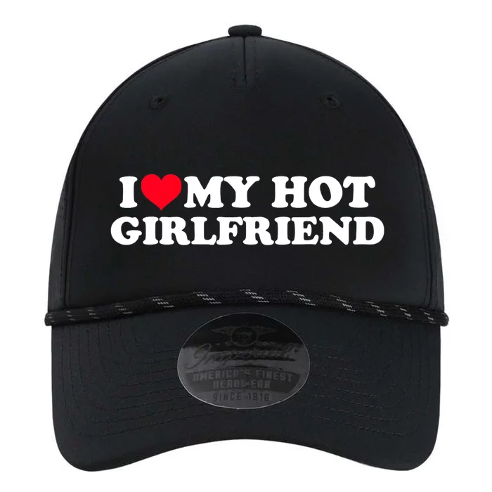 I Love My Hot Girlfriend Shirt GF I Heart My Hot Girlfriend TShirt Performance The Dyno Cap