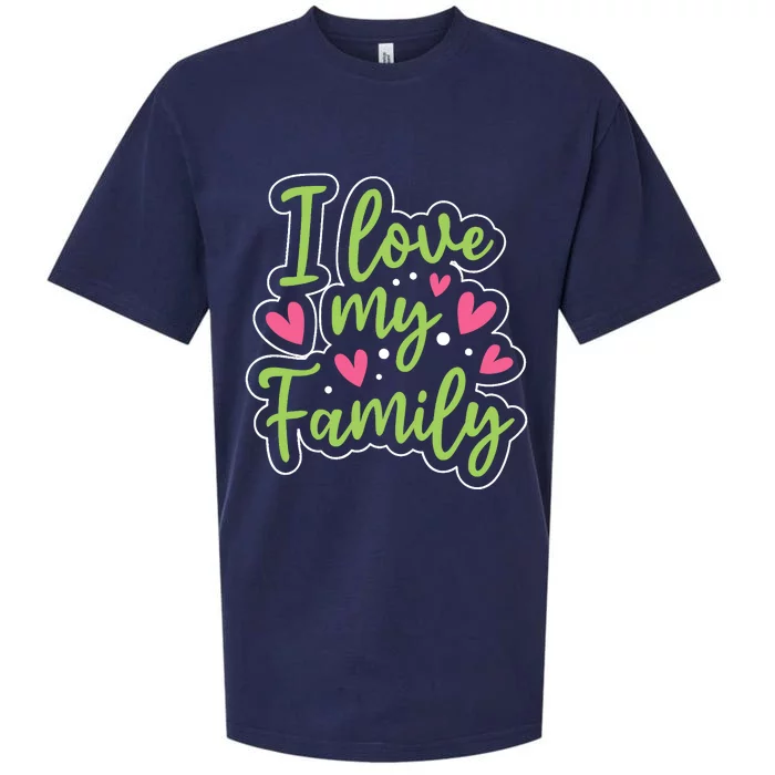 I Love My Family Sayings Reunion Relatives Sarcastic Sueded Cloud Jersey T-Shirt