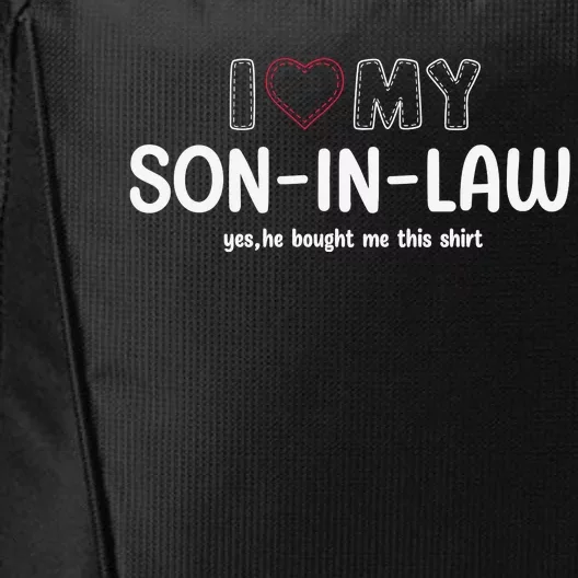 I Love My Son In Law For Father In Law City Backpack