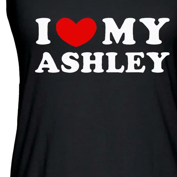 I Love My Ashley Ladies Essential Flowy Tank