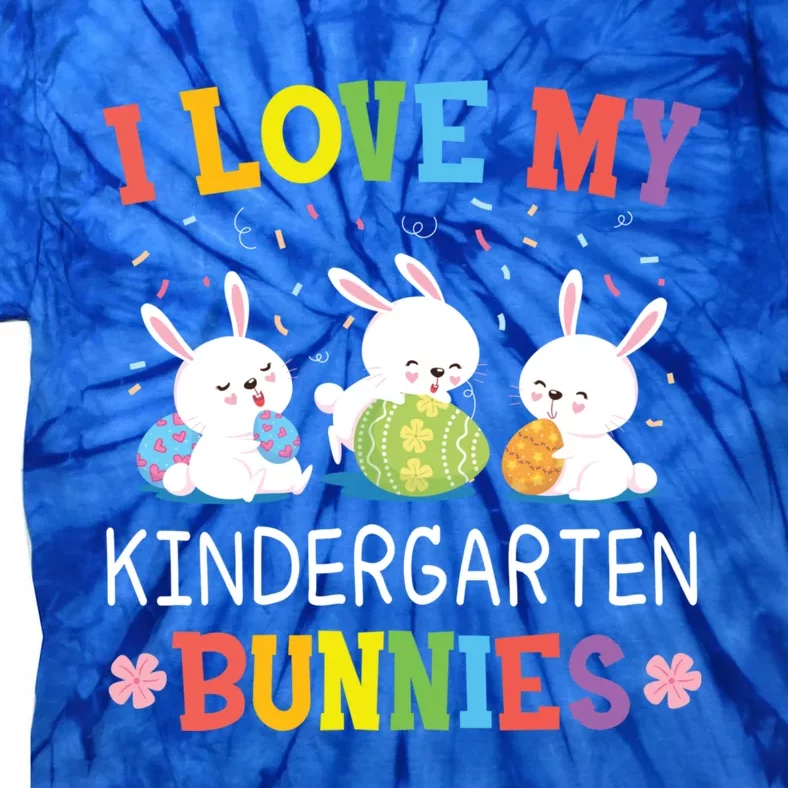 I Love My Kindergarten Bunnies Teacher Easter Day Gift Tie-Dye T-Shirt