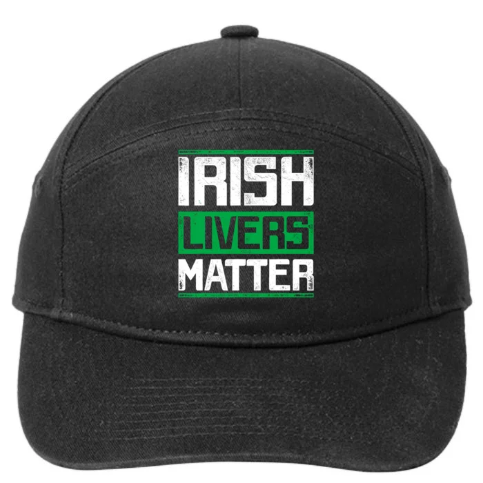 Irish Livers Matter St Patricks Day 7-Panel Snapback Hat