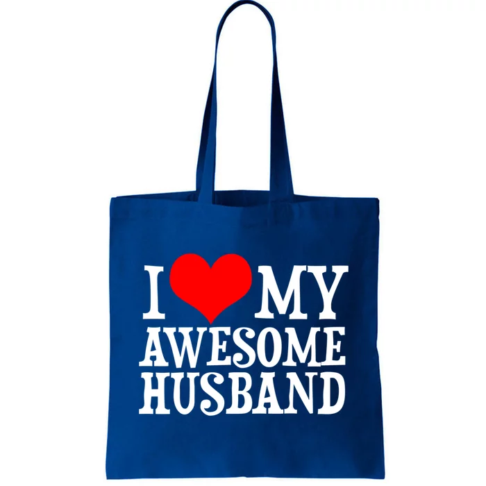 I Love My Awesome Husband Valentines Day Couples Gift Tote Bag