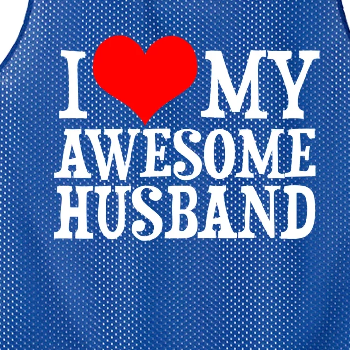 I Love My Awesome Husband Valentines Day Couples Gift Mesh Reversible Basketball Jersey Tank