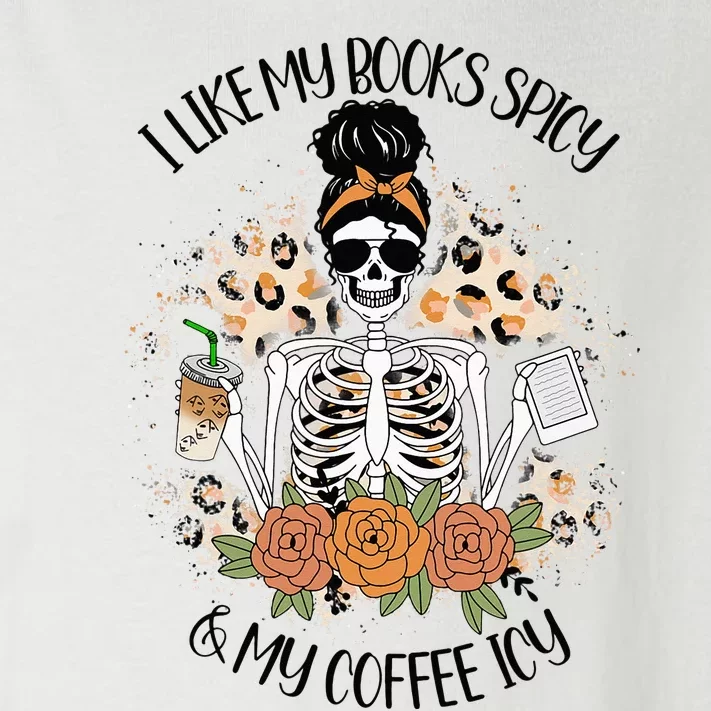 I Like My Books Spicy And My Coffee Icy  Skeleton Toddler Long Sleeve Shirt