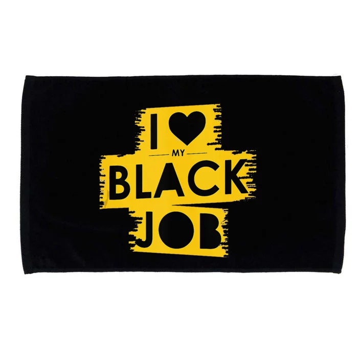 I Love My Black Job Microfiber Hand Towel