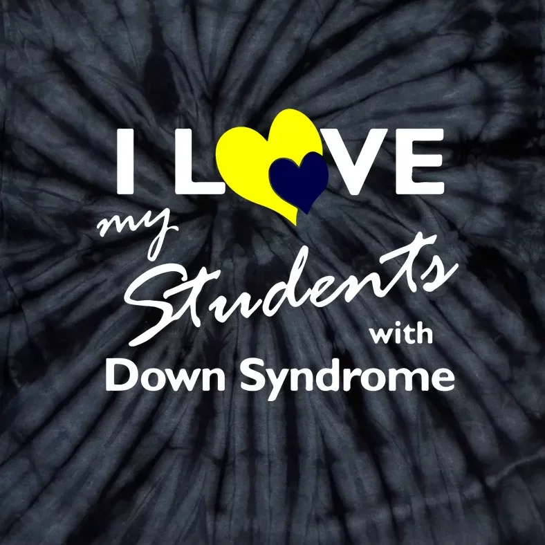 I Love My Students Down Syndrome Awareness Gift Tie-Dye T-Shirt