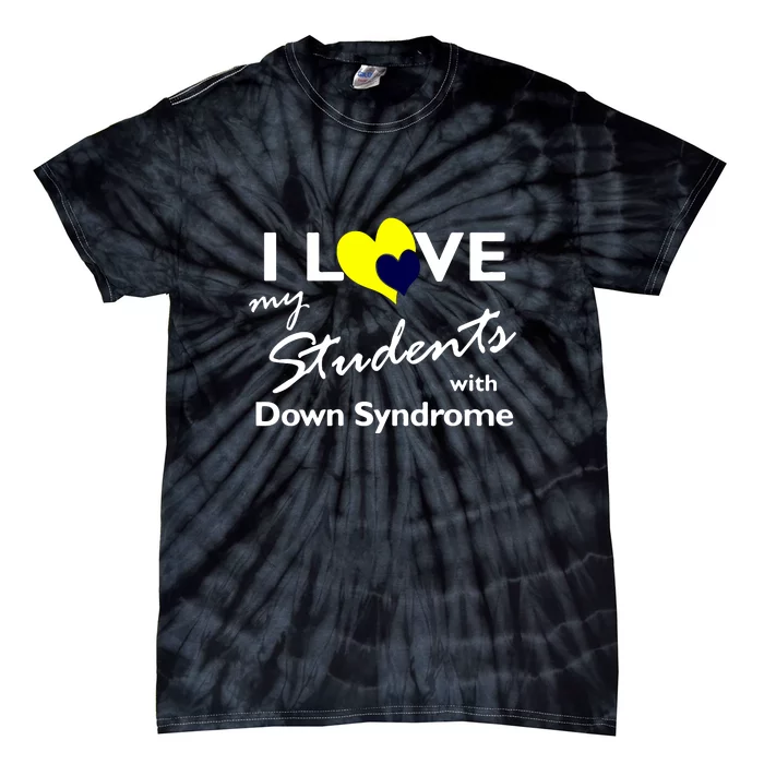 I Love My Students Down Syndrome Awareness Gift Tie-Dye T-Shirt