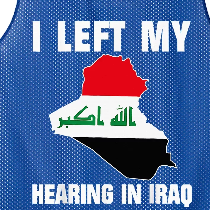 I Left My Hearing In Iraq Mesh Reversible Basketball Jersey Tank