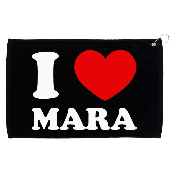 I Love Mara Grommeted Golf Towel