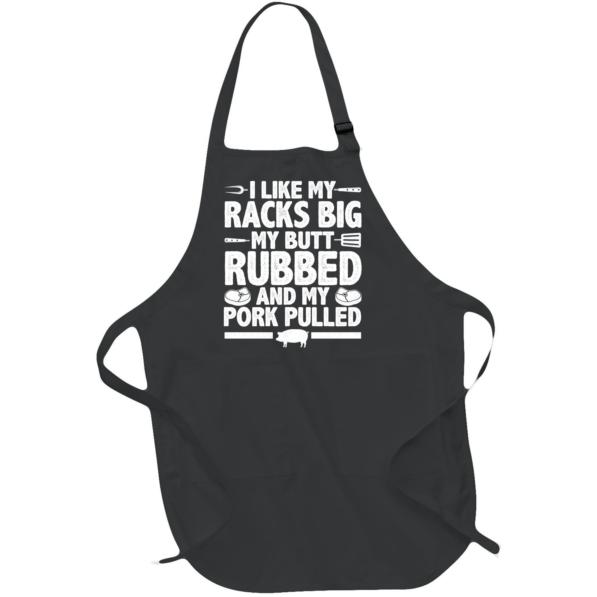 I Like My Butt Rubbed And My Pork Pulled Funny Kitchen Apron BBQ Funny –  Freedomtees USA