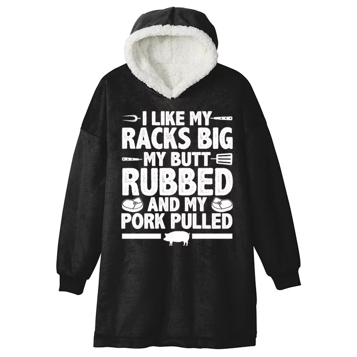 I Like My Butt Rubbed And My Pork Pulled Hooded Wearable Blanket