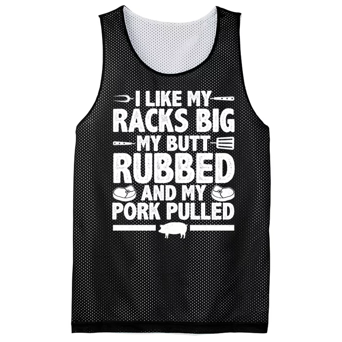 I Like My Butt Rubbed And My Pork Pulled Mesh Reversible Basketball Jersey Tank