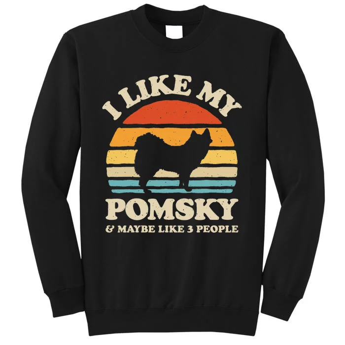 I Like My Pomsky And Maybe Like 3 People Dog Lover Retro Sweatshirt