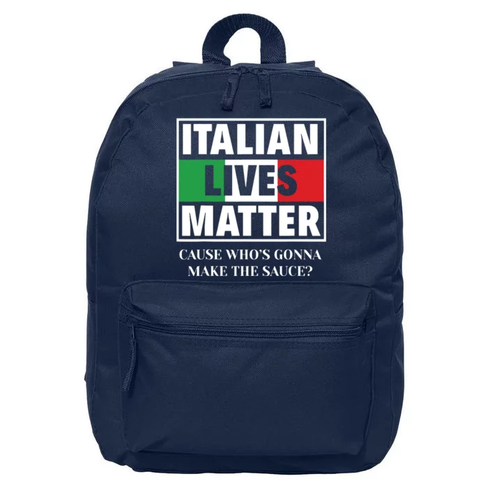 Italian Lives Matter Cook Funny Italy Italian 16 in Basic Backpack