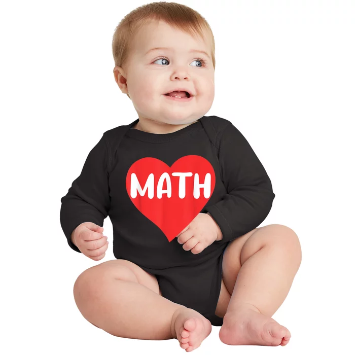 I Love Math School University Algebra Funny Mathematics Baby Long Sleeve Bodysuit