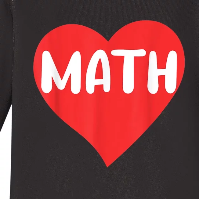 I Love Math School University Algebra Funny Mathematics Baby Long Sleeve Bodysuit