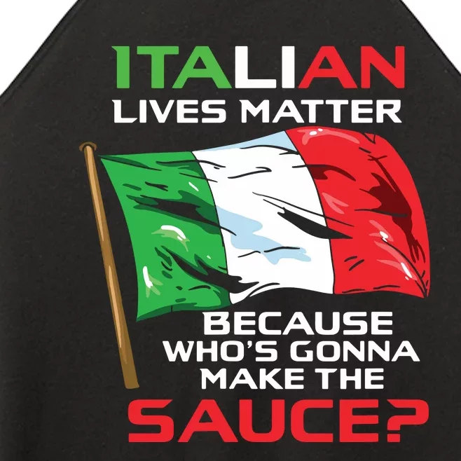 Italian Lives Matter Funny Italian Funny Italy Women’s Perfect Tri Rocker Tank