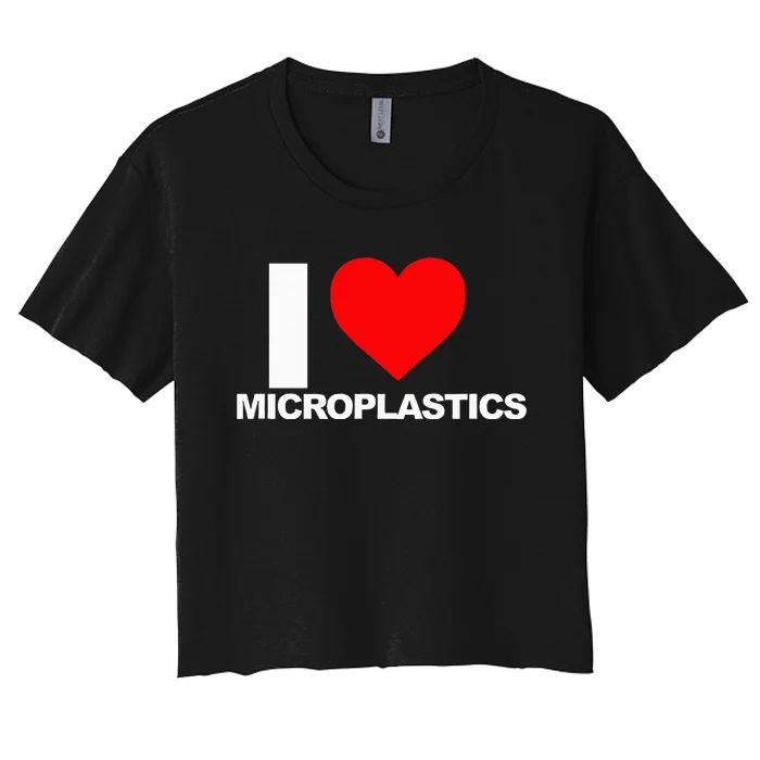 I Love Microplastics Women's Crop Top Tee