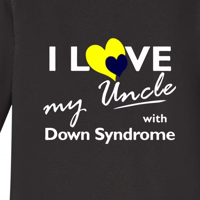 I Love My Uncle Down Syndrome Awareness Gift Family Matching Baby Long Sleeve Bodysuit