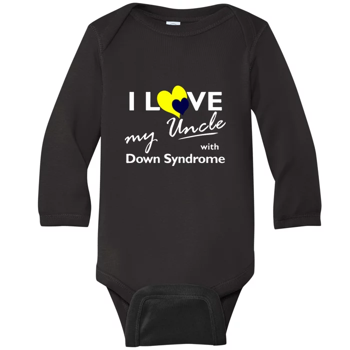 I Love My Uncle Down Syndrome Awareness Gift Family Matching Baby Long Sleeve Bodysuit