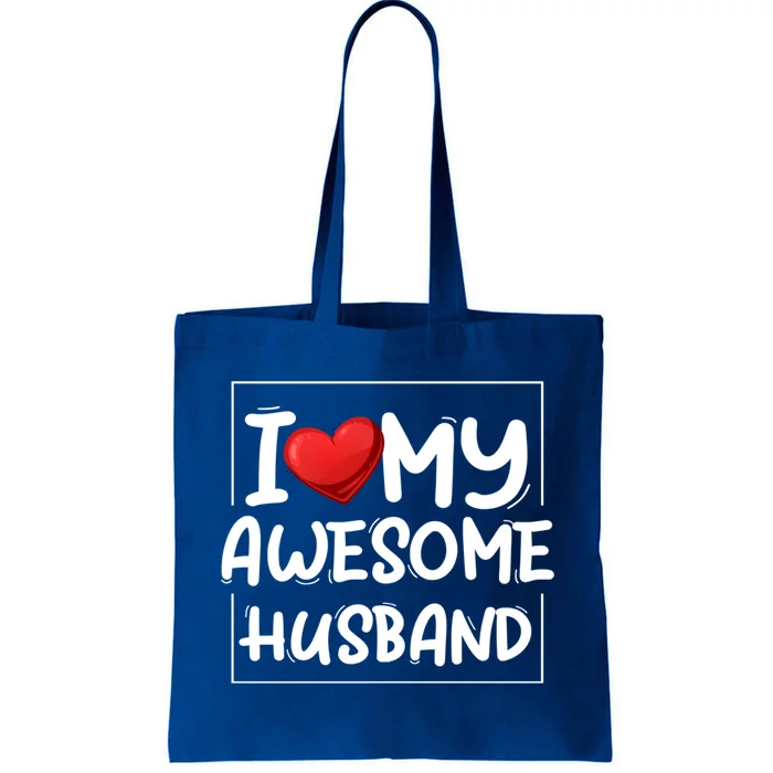 I Love My Awesome Husband Valentines Day Matching Couple Gift Tote Bag