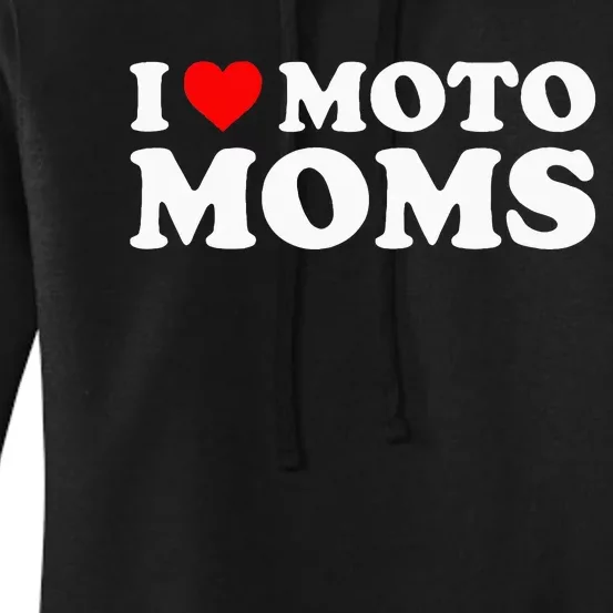 I Love Moto Moms Women's Pullover Hoodie