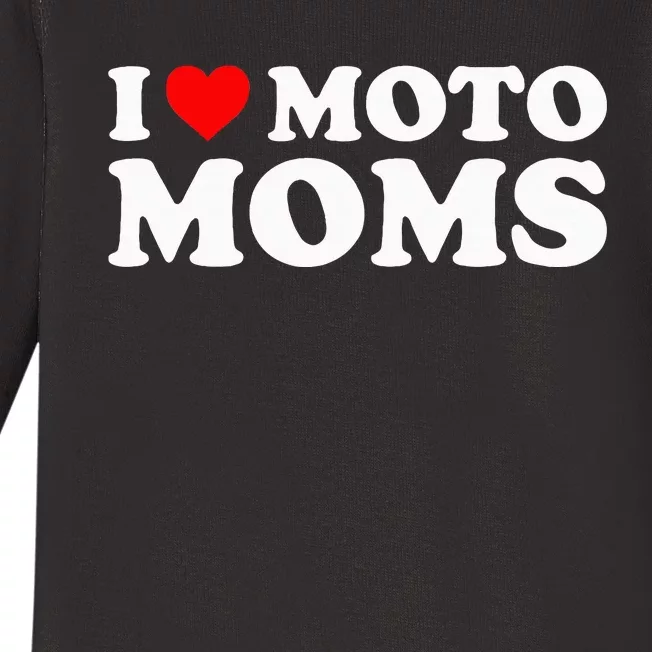 I Love Moto Moms Baby Long Sleeve Bodysuit