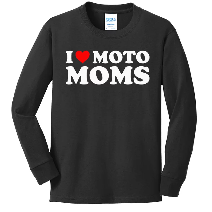 I Love Moto Moms Kids Long Sleeve Shirt