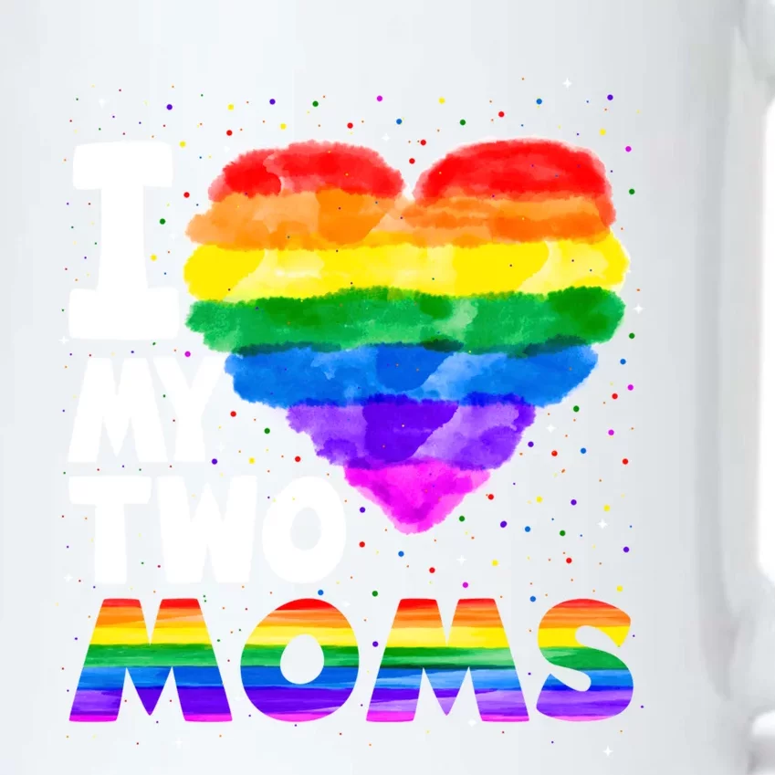 I Love My Two Moms Lesbian Gay Lgbt Pride Month Gift Black Color Changing Mug