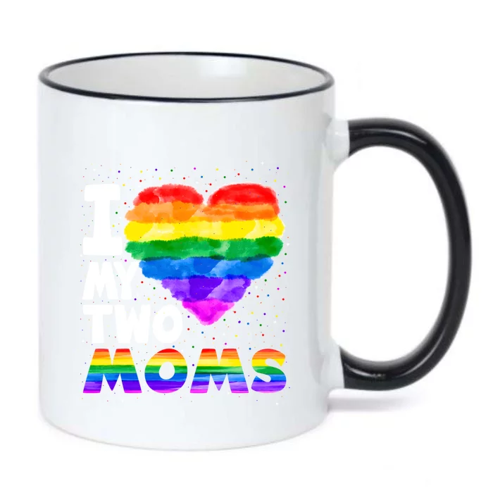 I Love My Two Moms Lesbian Gay Lgbt Pride Month Gift Black Color Changing Mug