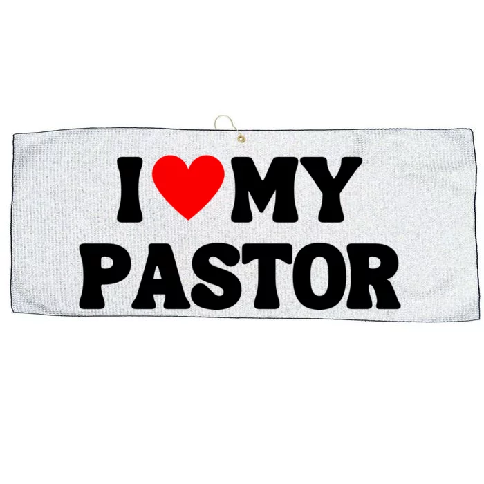 I Love My Pastor Large Microfiber Waffle Golf Towel