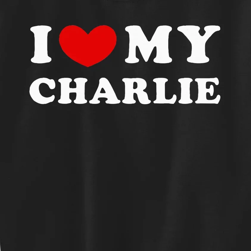 I Love My Charlie Kids Sweatshirt