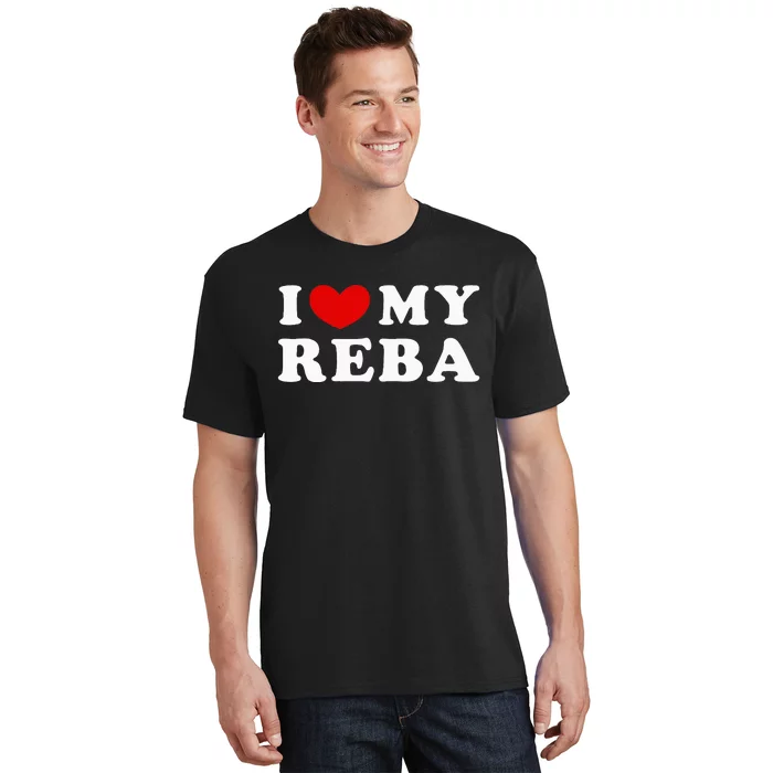 I Love My Reba T-Shirt