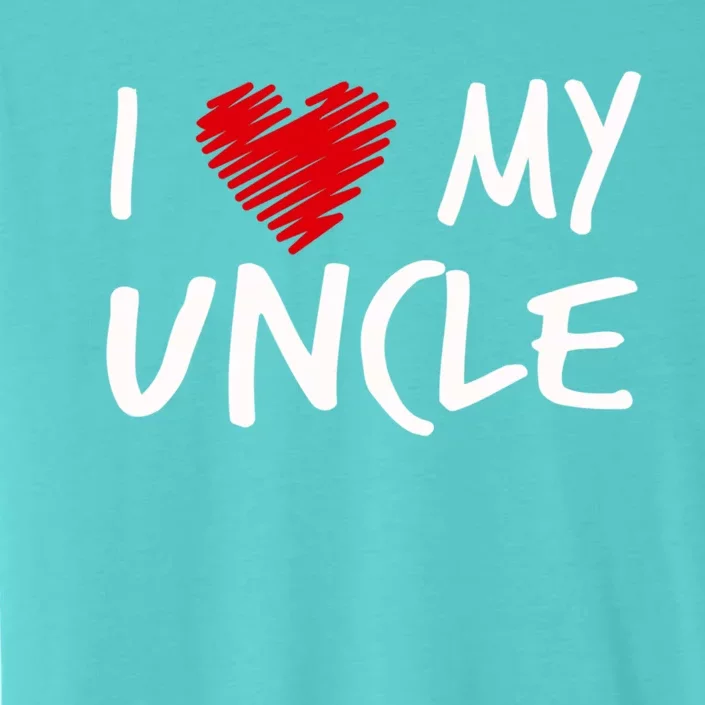 I Love My Uncle Valentines Outfit Matching Oncle Family Gift ChromaSoft Performance T-Shirt