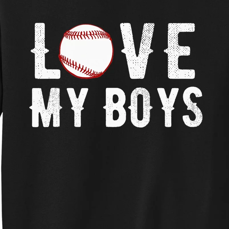 I Love My  Baseball Mom funny mother's day Tall Sweatshirt