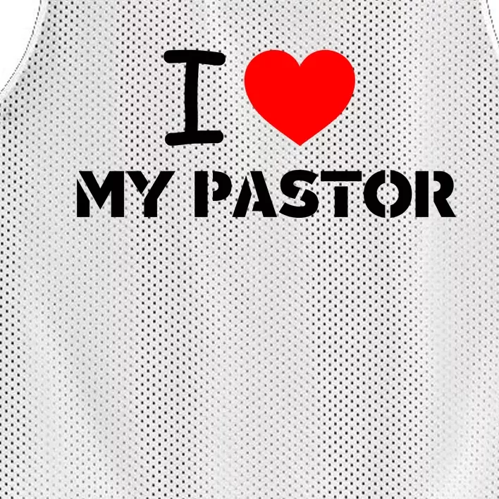 I Love My Pastor With Red Heart For All Working As Priest In Church. Mesh Reversible Basketball Jersey Tank