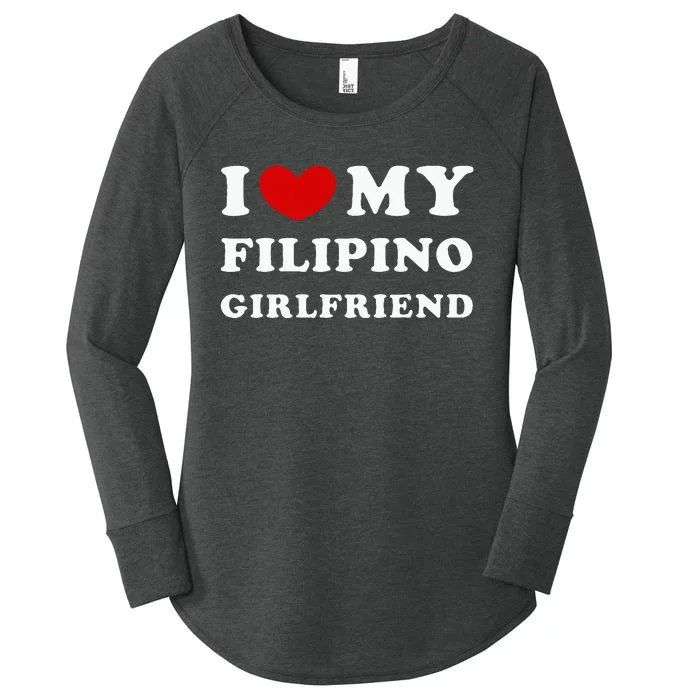 I Love My Filipino Girlfriend Heart My Filipino Girlfriend Women's Perfect Tri Tunic Long Sleeve Shirt