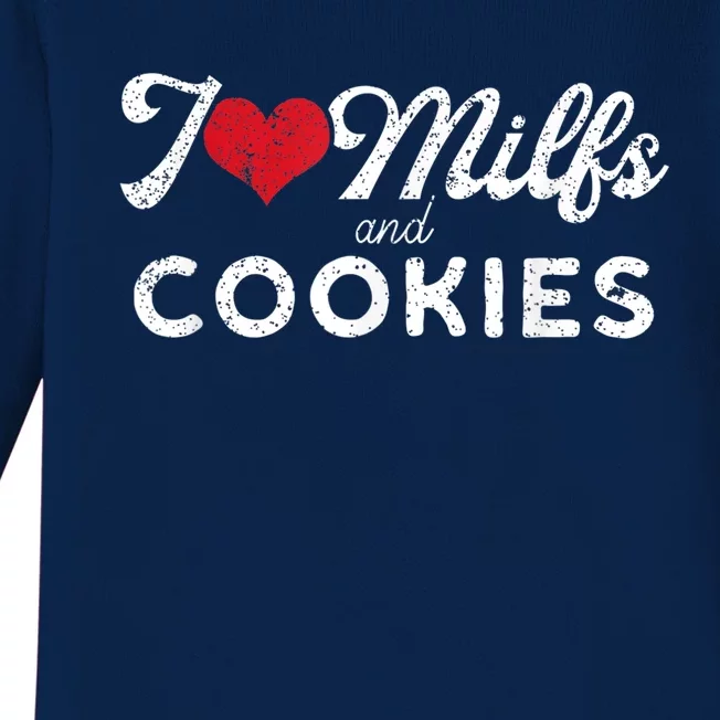 I Love Milfs And Cookies Gift Funny Cougar Lover Joke Gift Baby Long Sleeve Bodysuit