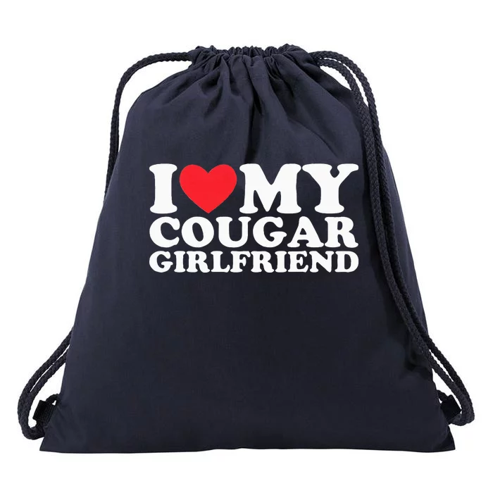 I Love My Hot Cougar Girlfriend I Heart My Hot Cougar Gf Drawstring Bag