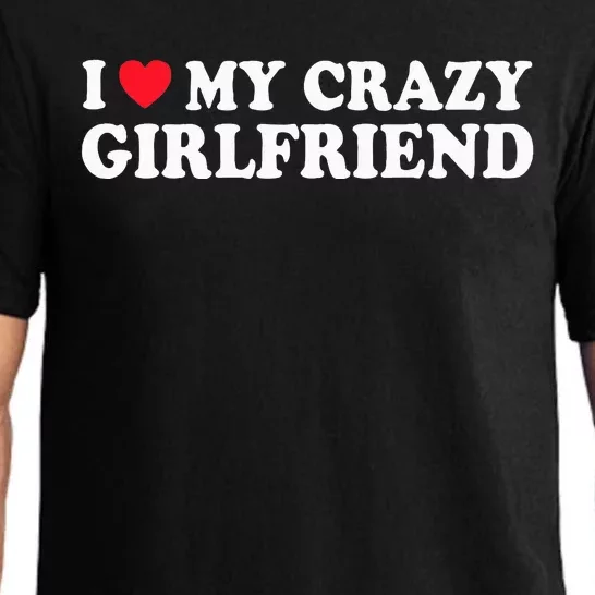 I Love My Crazy GF Couple Valentines Day Girlfriend Pajama Set