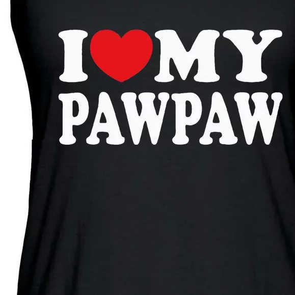 I Love My Pawpaw I Heart My Pawpaw Ladies Essential Flowy Tank