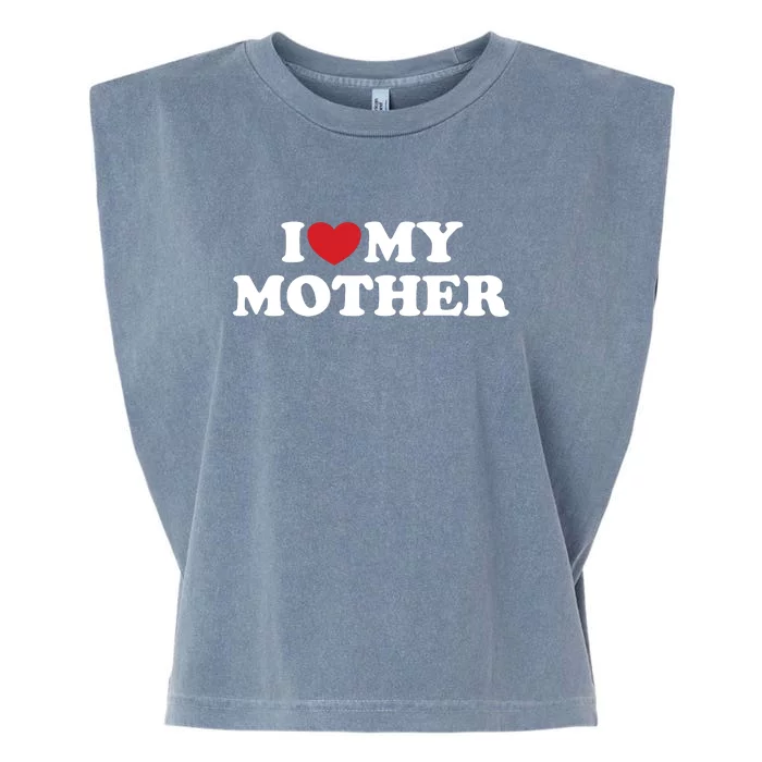 I Love My Mother Garment-Dyed Women's Muscle Tee