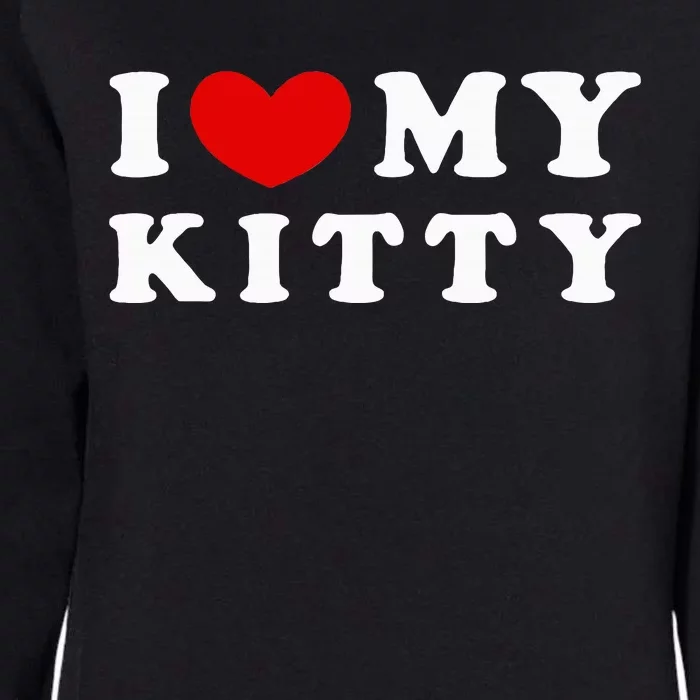 I Love My Kitty Womens California Wash Sweatshirt